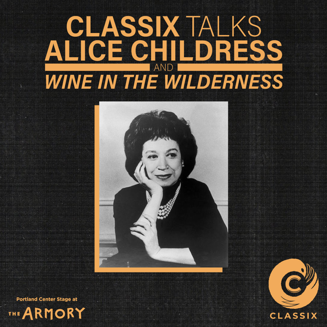 Preview image for Panel Discussion: CLASSIX talks Alice Childress and *Wine in the Wilderness*