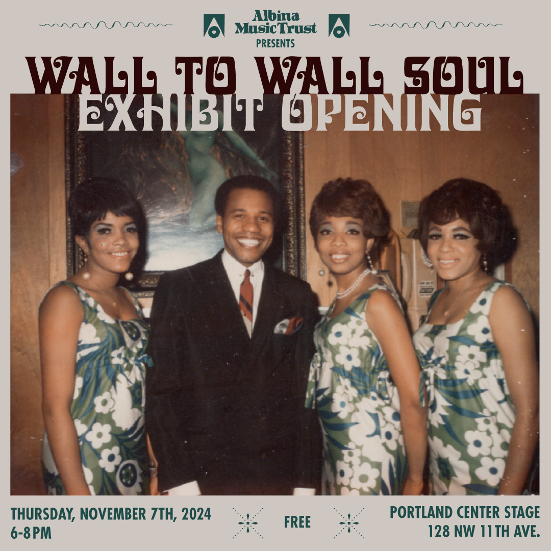 Preview image for Art Exhibit: Albina Music Trust presents *Wall To Wall Soul* 