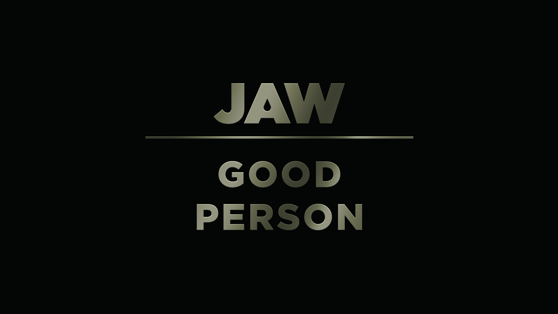 Jaw 2425 Good Person Banner 1920X1080