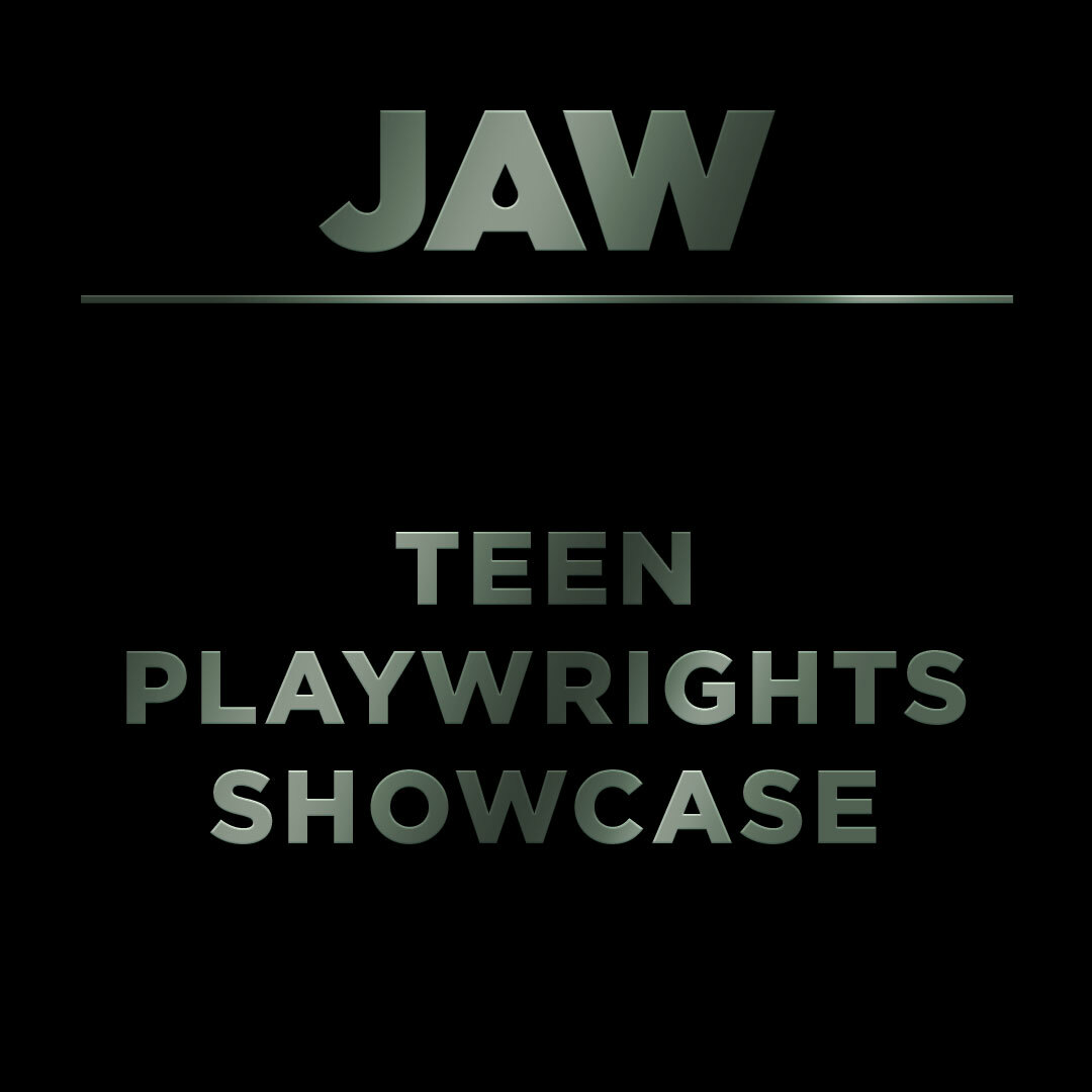 Preview image for JAW Play Reading: Teen Playwrights Showcase