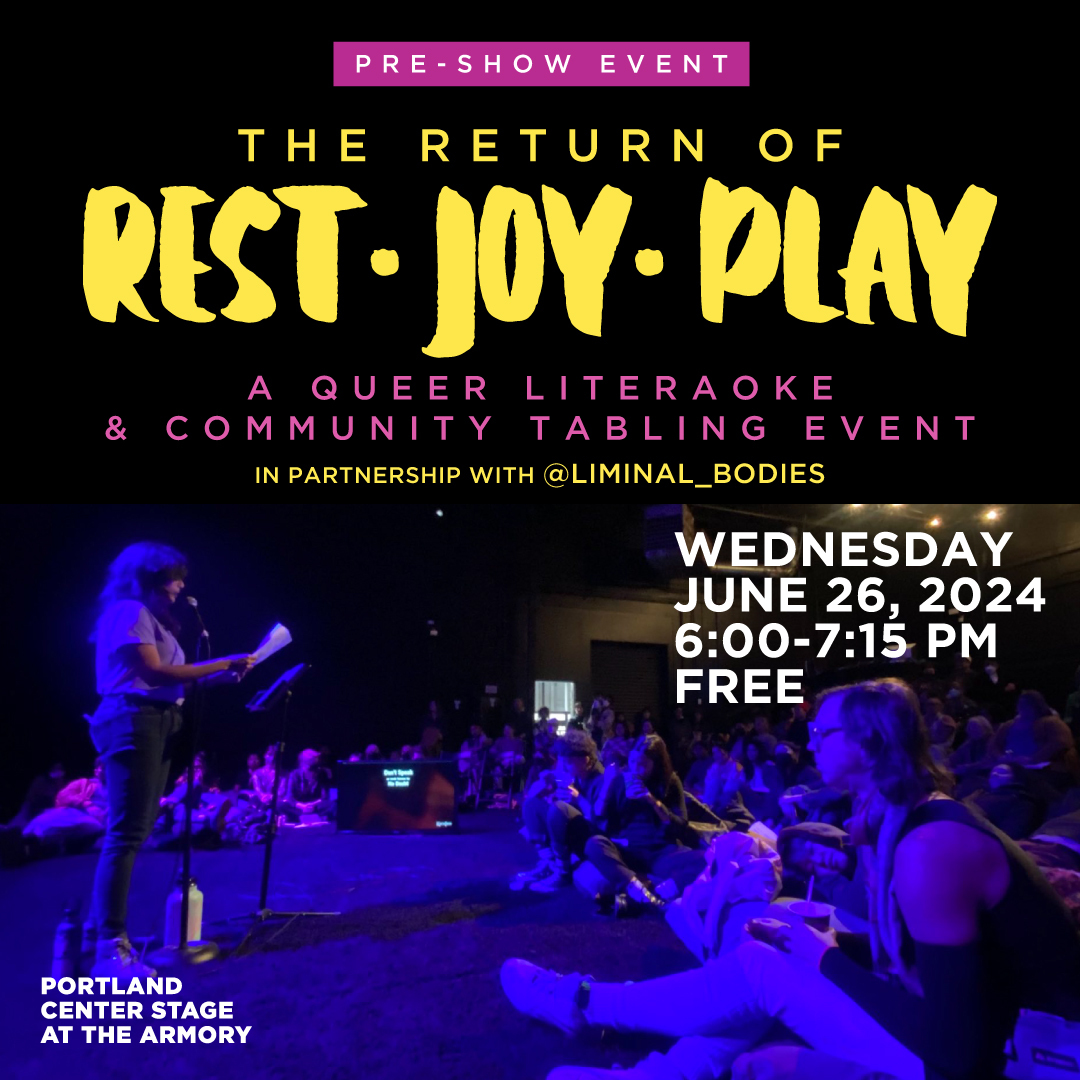 Preview image for Pre-show Event:  Liminal Bodies presents Rest | Joy | Play: A Queer Literaoke Pop Up