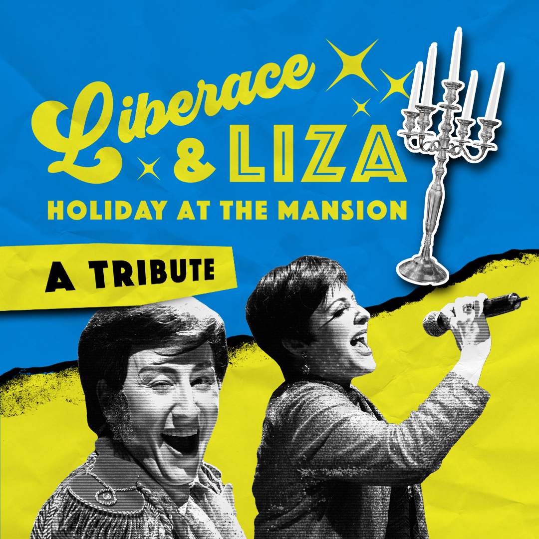 Preview image for Liberace & Liza: Holiday at the Mansion (A Tribute)