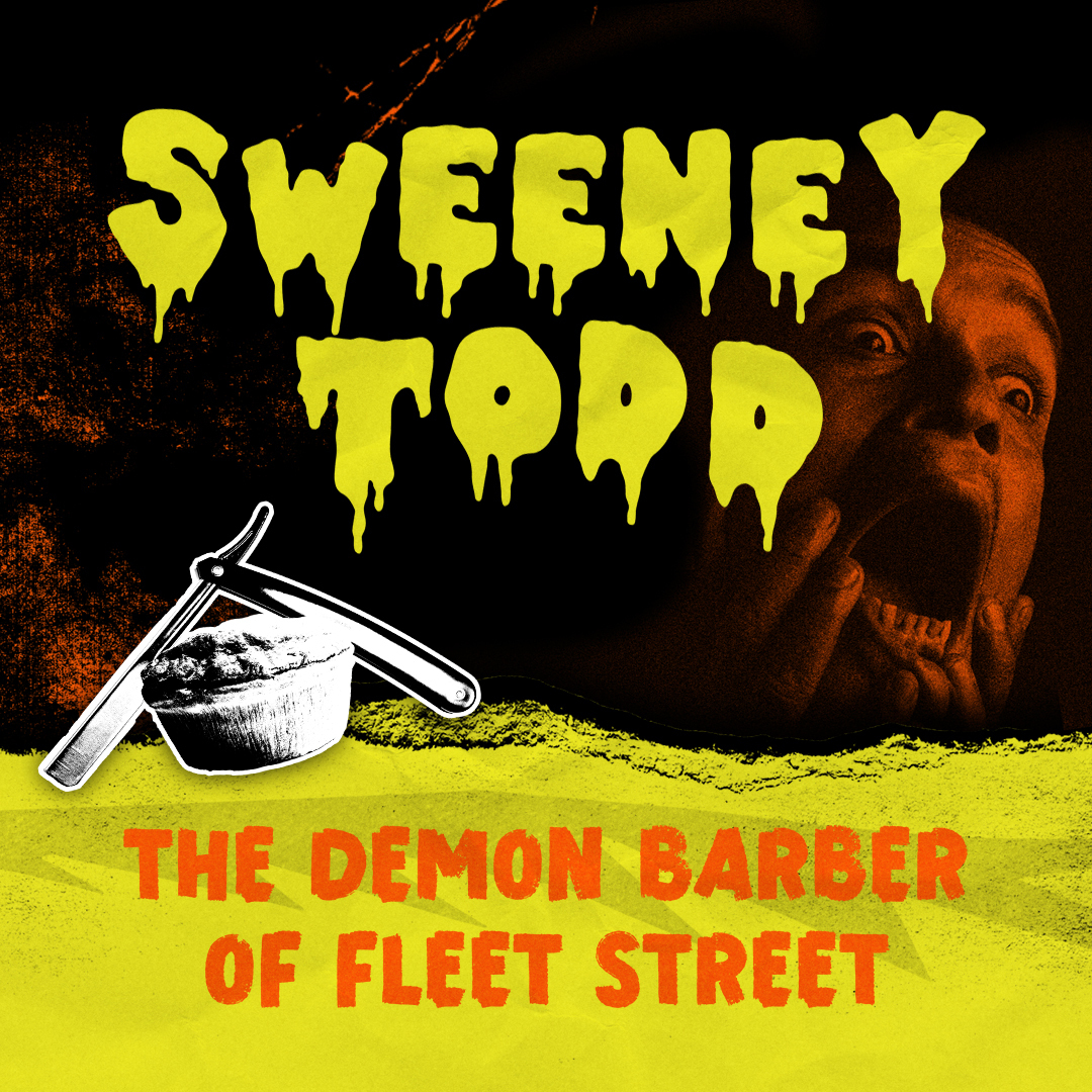 The title Sweeney Todd: The Demon Barber of Fleet Street, with a straight razor, a meat pie, and a shrieking face below.